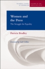 Women and the Press : The Struggle for Equality - Book