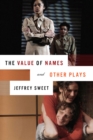 The Value of Names and Other Plays - Book