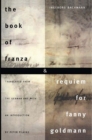 The Book of Franza and Requiem for Fanny Goldmann - Book