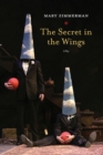 The Secret in the Wings : A Play - Book