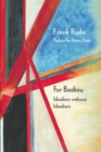 For Badiou : Idealism without Idealism - Book