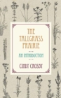 The Tallgrass Prairie : An Introduction - Book