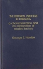 Referral Process in Libraries : A Characterization and a Exploration of Related Factors - Book