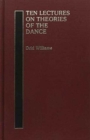 Ten Lectures on Theories of the Dance - Book