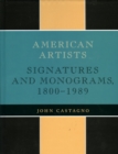 American Artists : Signatures and Monograms, 1800 to 1989 - Book
