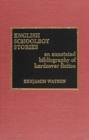 English Schoolboy Stories : An Annotated Bibliography of Hardcover Fiction - Book