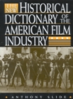 The New Historical Dictionary of the American Film Industry - Book