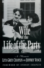 Wife of the Life of the Party : A Memoir - Book