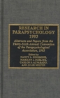 Research in Parapsychology 1993 : Abstracts and Papers from the Thirty-Sixth Annual Convention of the Parapsychological Association, 1993 - Book