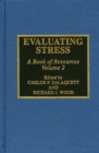 Evaluating Stress : A Book of Resources - Book