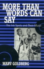 More Than Words Can Say : The Ink Spots and Their Music - Book