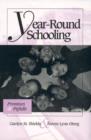 Year-round Schooling : Promises and Pitfalls - Book