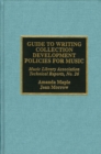 Guide to Writing Collection Development Policies for Music - Book