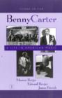 Benny Carter : A Life in American Music - Book
