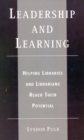 Leadership and Learning : Helping Libraries and Librarians Reach Their Potential - Book