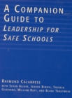 A Companion Guide to Leadership for Safe Schools - Book