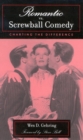 Romantic vs. Screwball Comedy : Charting the Difference - Book