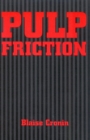 Pulp Friction - Book