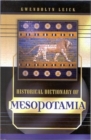 Historical Dictionary of Mesopotamia - Book