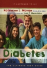 Diabetes : The Ultimate Teen Guide - Book