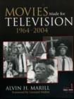 Movies Made for Television : 1964-2004 - Book