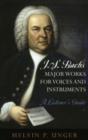 J.S. Bach's Major Works for Voices and Instruments : A Listener's Guide - Book
