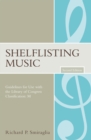 Shelflisting Music : Guidelines for Use with the Library of Congress Classification: M - Book