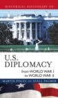 Historical Dictionary of U.S. Diplomacy from World War I through World War II - Book