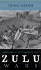 Historical Dictionary of the Zulu Wars - Book