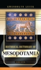 Historical Dictionary of Mesopotamia - eBook