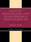 Artists' Monograms and Indiscernible Signatures III : An International Directory - Book
