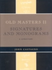 Old Masters II : Signatures and Monograms - Book