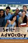 Self-Advocacy : The Ultimate Teen Guide - eBook