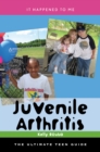 Juvenile Arthritis : The Ultimate Teen Guide - eBook