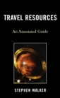 Travel Resources : An Annotated Guide - eBook