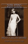 Ruth Etting : America's Forgotten Sweetheart - eBook