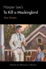 Harper Lee's To Kill a Mockingbird : New Essays - Book