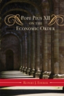 Pope Pius XII on the Economic Order - Book