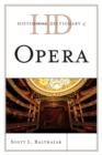 Historical Dictionary of Opera - eBook