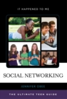Social Networking : The Ultimate Teen Guide - Book