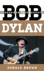 Bob Dylan : American Troubadour - Book