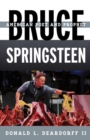 Bruce Springsteen : American Poet and Prophet - eBook