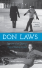 Don Laws : The Life of an Olympic Figure Skating Coach - eBook