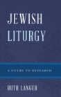 Jewish Liturgy : A Guide to Research - eBook