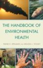 The Handbook of Environmental Health - Book