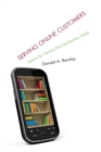 Serving Online Customers : Lessons for Libraries from the Business World - eBook