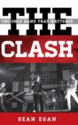 The Clash : The Only Band That Mattered - Book