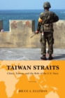 Taiwan Straits : Crisis in Asia and the Role of the U.S. Navy - eBook