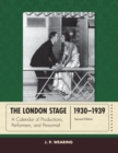 The London Stage 1930-1939 : A Calendar of Productions, Performers, and Personnel - eBook