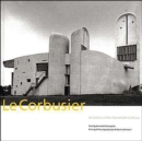 Le Corbusier : Architect of the Twentieth Century - Book
